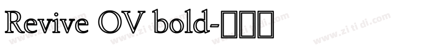 Revive OV bold字体转换